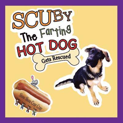 Scuby The Farting HOT DOG: Gets Rescued 1