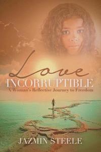 bokomslag Love Incorruptible