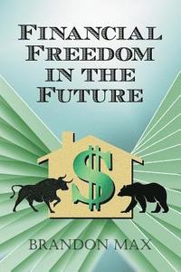 bokomslag Financial Freedom in the Future