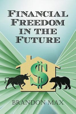 Financial Freedom in the Future 1