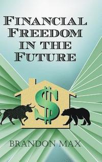 bokomslag Financial Freedom in the Future