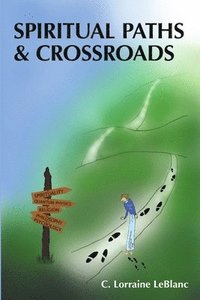bokomslag Spiritual Paths & Crossroads