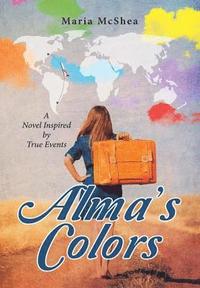 bokomslag Alma's Colors