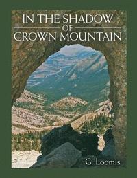 bokomslag In the Shadow of Crown Mountain