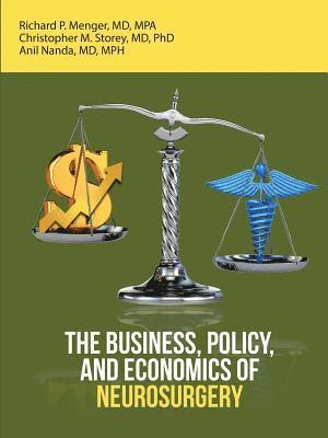 bokomslag Business, Policy, and Economics of Neurosurgery