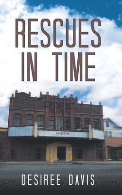 Rescues in Time 1