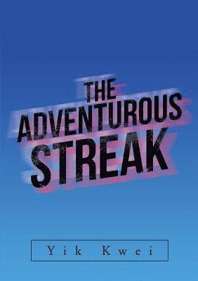 The Adventurous Streak 1