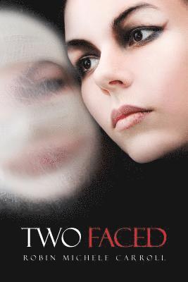 Two Faced 1