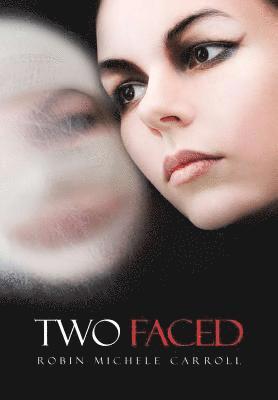 Two Faced 1