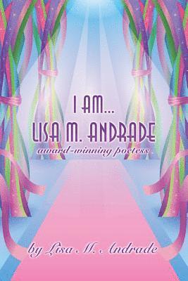 bokomslag I Am... Lisa M. Andrade