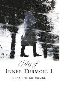 bokomslag Tales of Inner Turmoil I