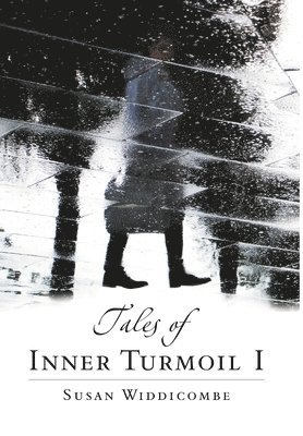 Tales of Inner Turmoil I 1
