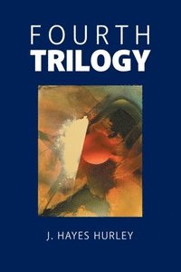 bokomslag Fourth Trilogy