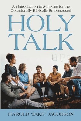 Harold Jake Jacobson, Harold "Jake" Jacobson - Holy Talk, Häftad