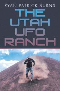bokomslag Utah UFO Ranch