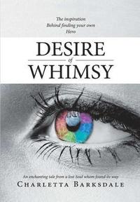 bokomslag Desire of Whimsy