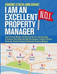 bokomslag I Am an Excellent Property Manager