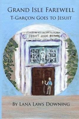 T-Garçon of Grand Isle