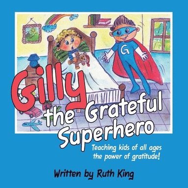 bokomslag Gilly the Grateful Superhero