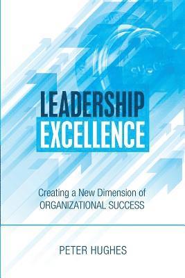 Peter Hughes - Leadership Excellence, Häftad