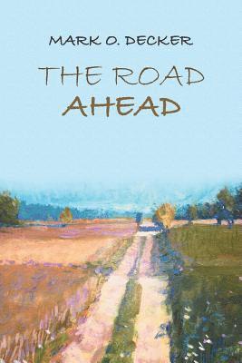 The Road Ahead 1