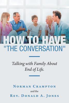 How to Have &quot;The Conversation&quot; 1