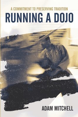 bokomslag Running A Dojo