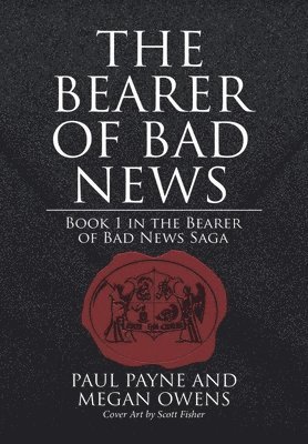 bokomslag Bearer of Bad News