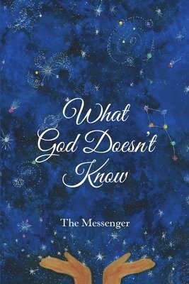 What God Doesn't Know 1