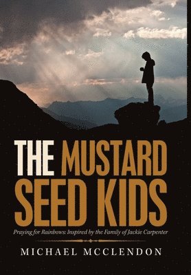 bokomslag The Mustard Seed Kids