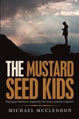 bokomslag The Mustard Seed Kids