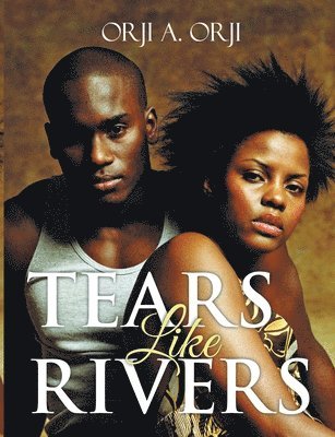 Tears Like Rivers 1