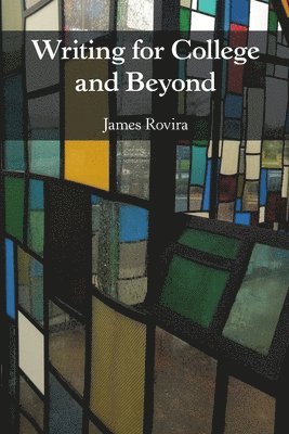 Writing for College and Beyond 1