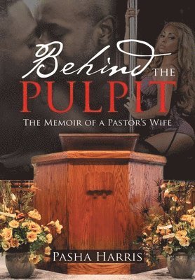bokomslag Behind the Pulpit