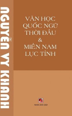 Van Hoc Quoc Ngu Thoi Dau (hard cover) 1