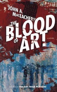 bokomslag The Blood of Art