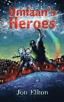 Umfaan's Heroes 1