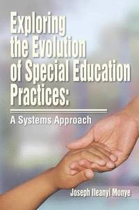 bokomslag Exploring the Evolution of Special Education Practices