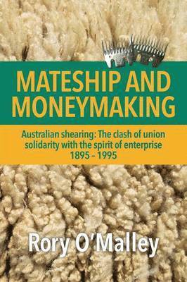 Mateship and Moneymaking 1