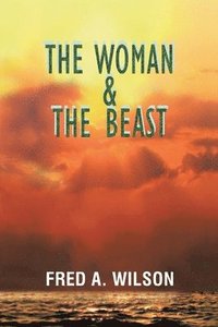 bokomslag The Woman and the Beast