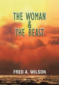 bokomslag The Woman and the Beast