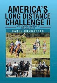 bokomslag America's Long Distance Challenge II: New Century, New Trails, and More Miles
