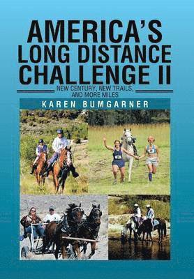 bokomslag America's Long Distance Challenge II: New Century, New Trails, and More Miles