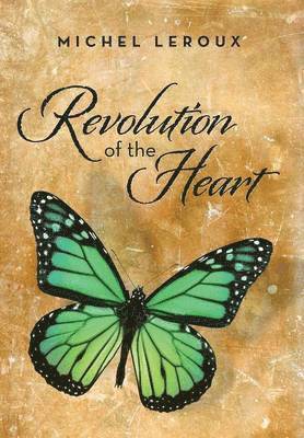 Revolution of the Heart 1