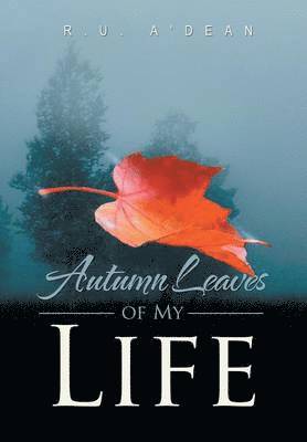 Autumn Leaves of My Life 1