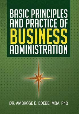 Basic Principles and Practice of Business Administration 1