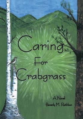 bokomslag Caring for Crabgrass