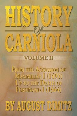 History of Carniola Volume II 1