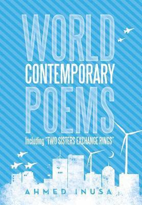 bokomslag World Contemporary Poems Including Two Sisters Exchange Rings