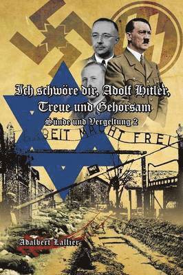 Ich Schwore Dir, Adolf Hitler, Treue Und Gehorsam